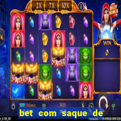 bet com saque de 1 real