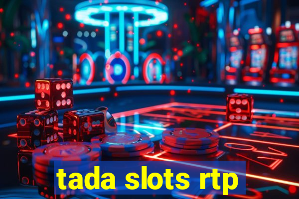 tada slots rtp