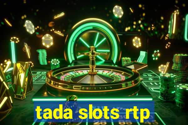 tada slots rtp