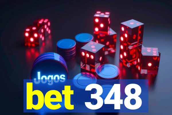 bet 348