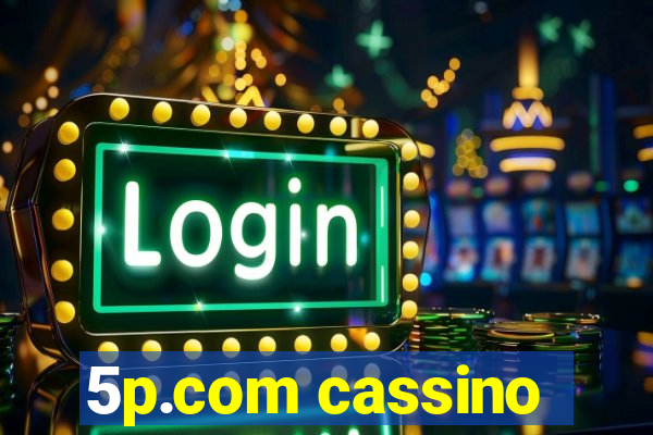 5p.com cassino