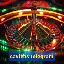 savlifts telegram