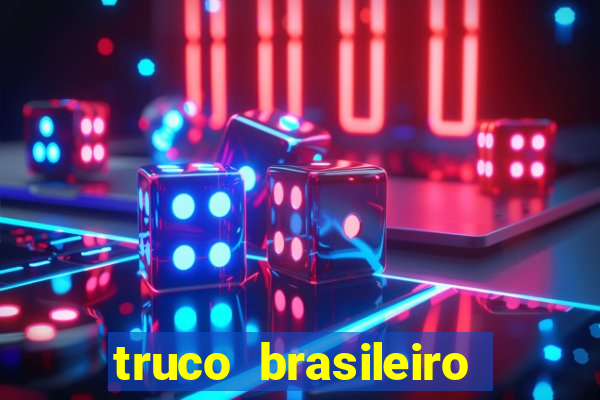 truco brasileiro giro feliz