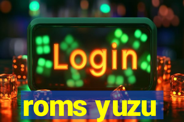 roms yuzu