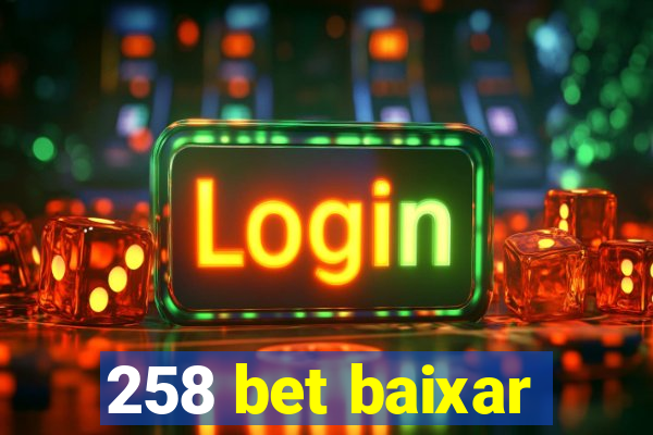 258 bet baixar