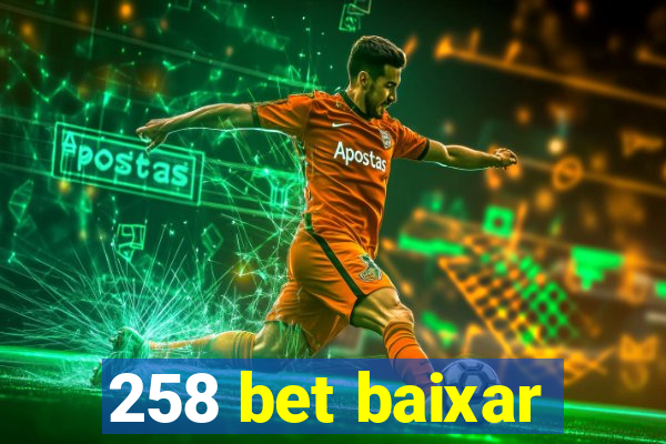 258 bet baixar