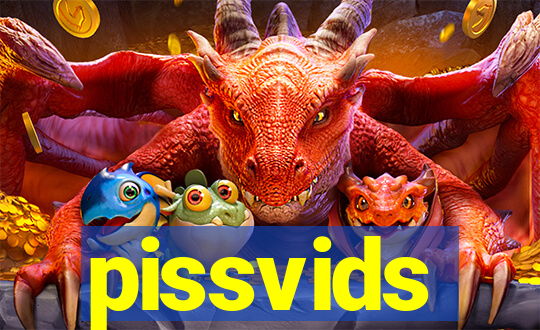 pissvids