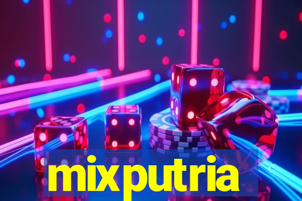 mixputria