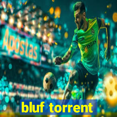 bluf torrent