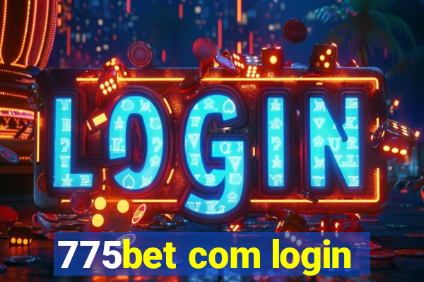 775bet com login