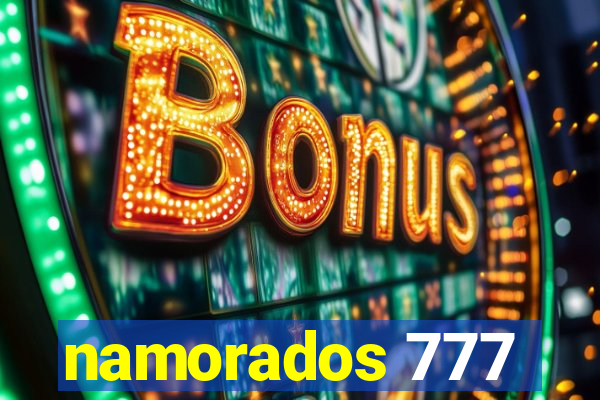 namorados 777