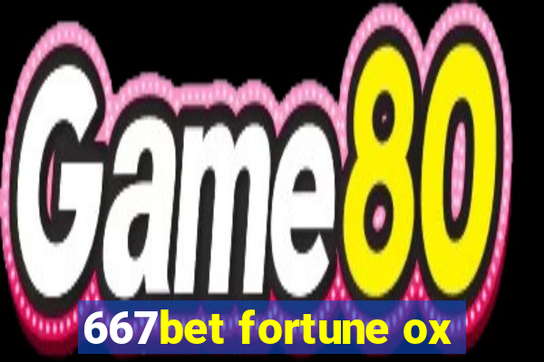 667bet fortune ox