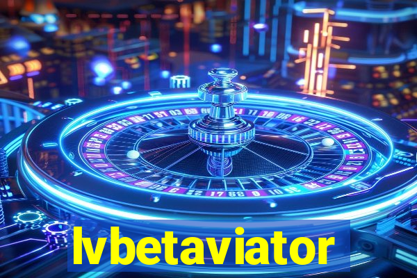 lvbetaviator