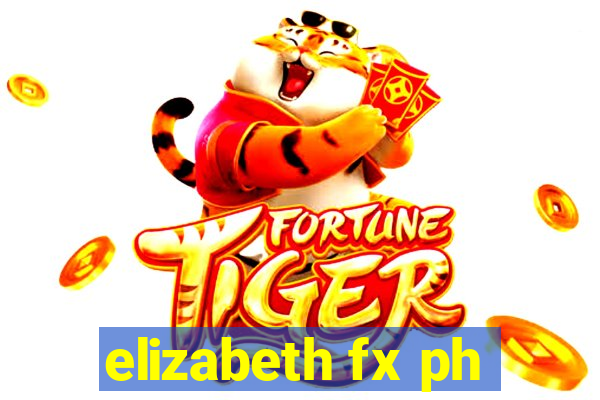 elizabeth fx ph