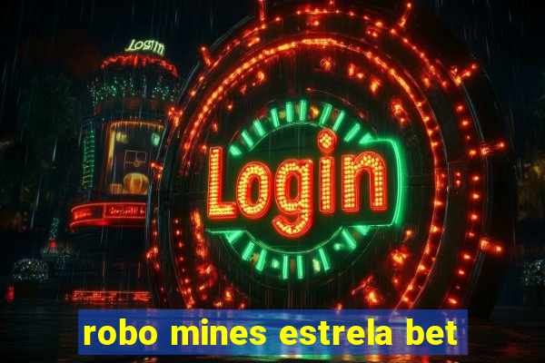 robo mines estrela bet