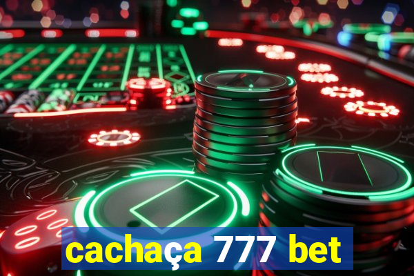 cachaça 777 bet