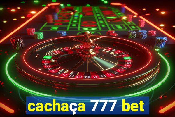 cachaça 777 bet