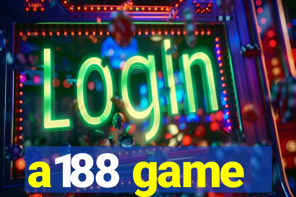 a188 game