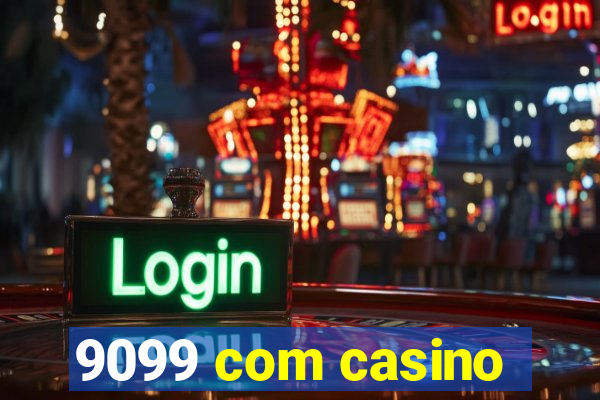 9099 com casino