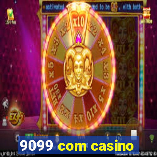 9099 com casino