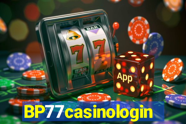 BP77casinologin