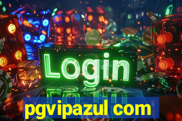 pgvipazul com