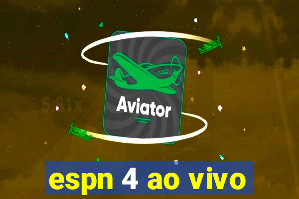 espn 4 ao vivo