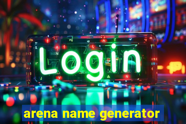 arena name generator