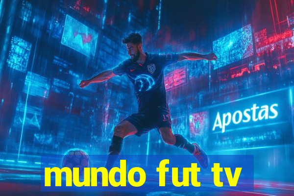 mundo fut tv