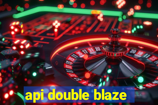 api double blaze