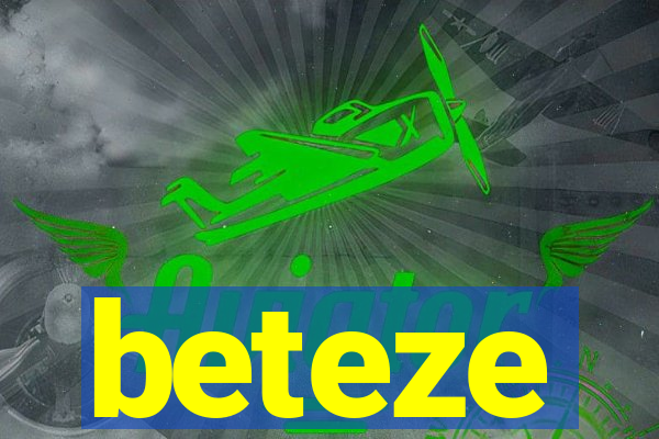 beteze