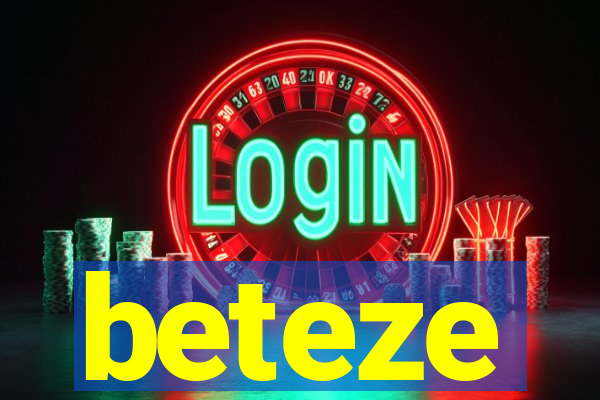 beteze