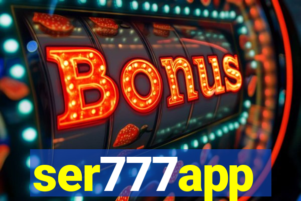 ser777app