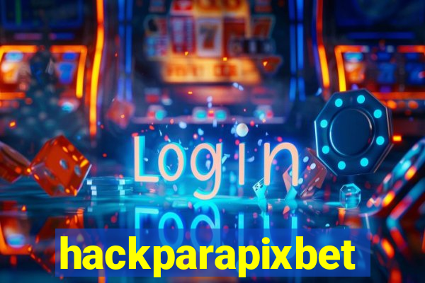 hackparapixbet