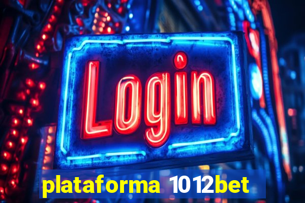 plataforma 1012bet