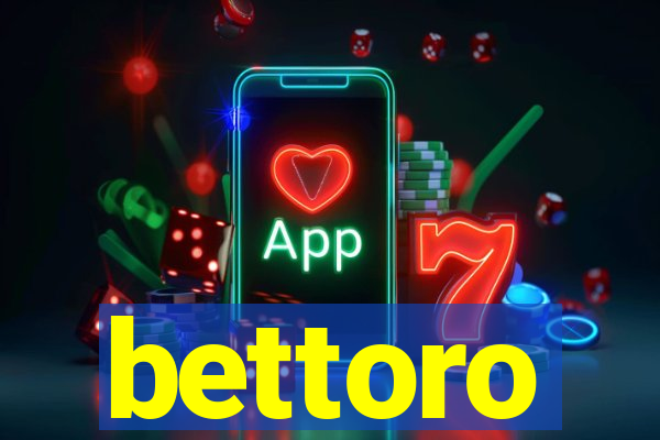 bettoro