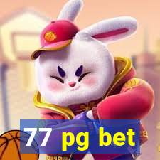 77 pg bet