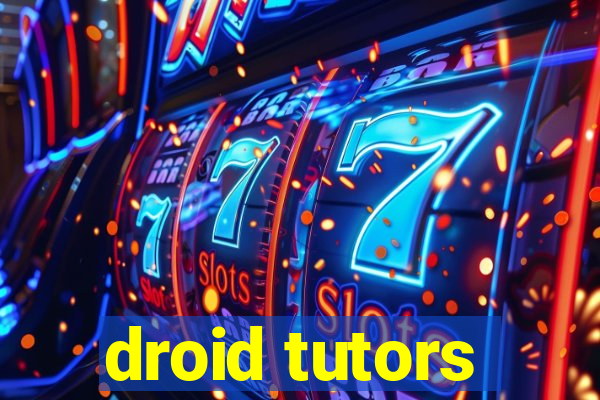 droid tutors