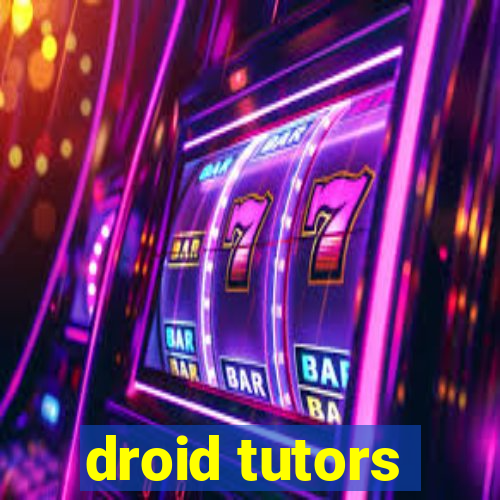 droid tutors