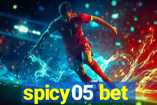 spicy05 bet