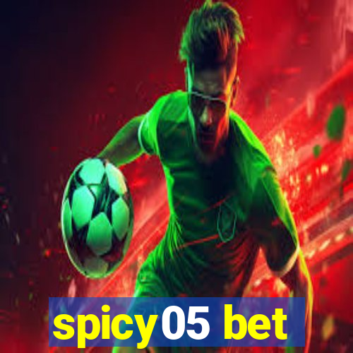 spicy05 bet