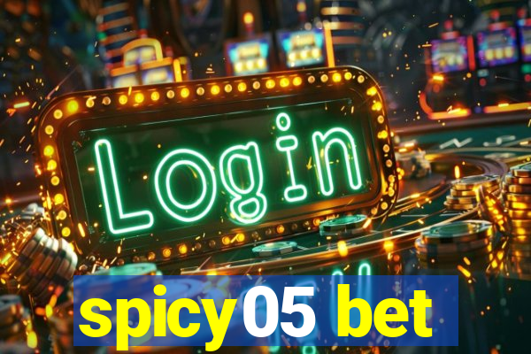 spicy05 bet