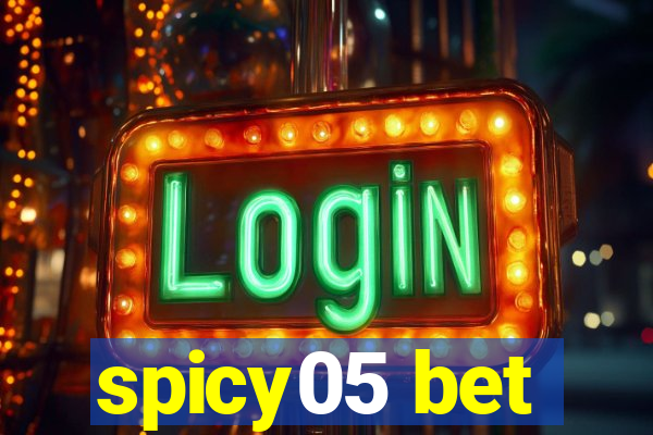 spicy05 bet