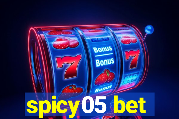 spicy05 bet