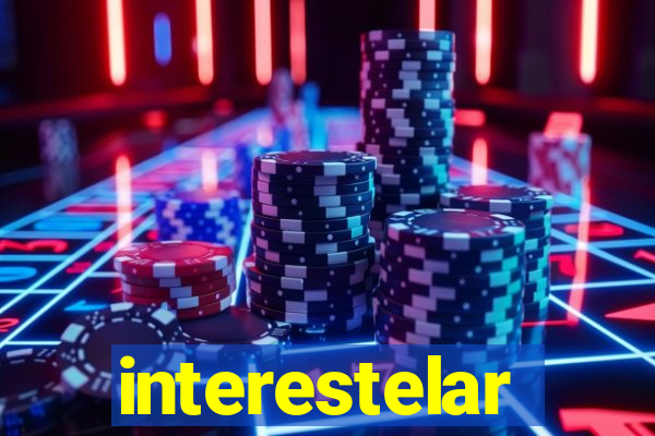 interestelar completo dublado hd