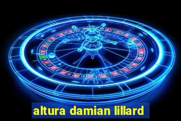 altura damian lillard