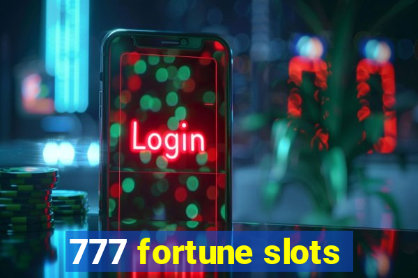 777 fortune slots