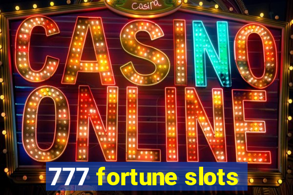 777 fortune slots