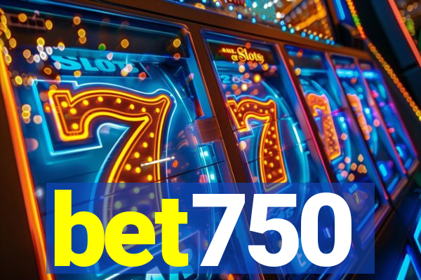 bet750