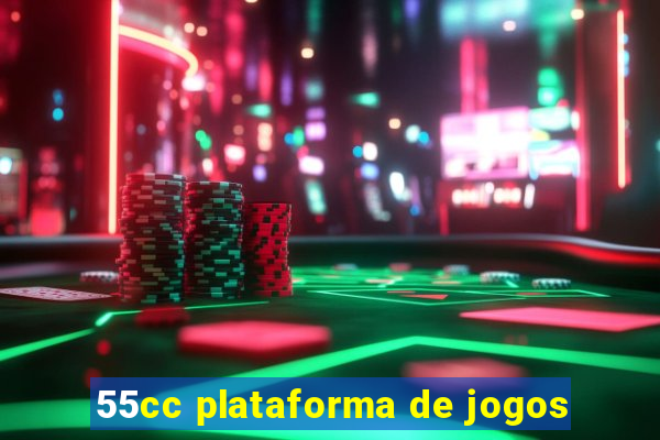 55cc plataforma de jogos